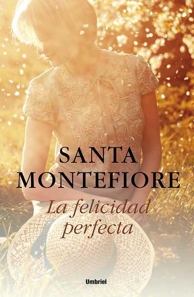La felicidad perfecta | 9788492915248 | Montefiore, Santa | Llibres Parcir | Librería Parcir | Librería online de Manresa | Comprar libros en catalán y castellano online