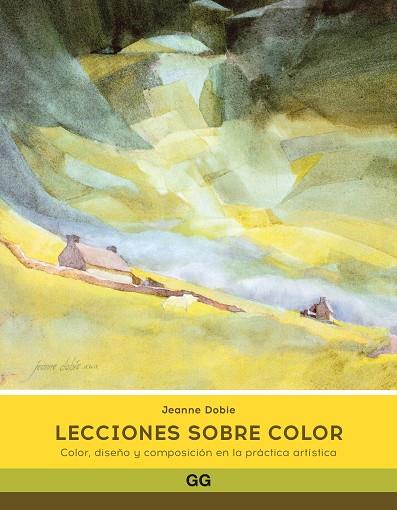 LECCIONES SOBRE COLOR | 9788425234422 | DOBIE, JEANNE | Llibres Parcir | Llibreria Parcir | Llibreria online de Manresa | Comprar llibres en català i castellà online