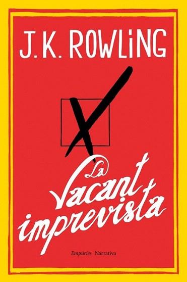 La vacant imprevista | 9788497878173 | J.K.Rowling | Llibres Parcir | Librería Parcir | Librería online de Manresa | Comprar libros en catalán y castellano online