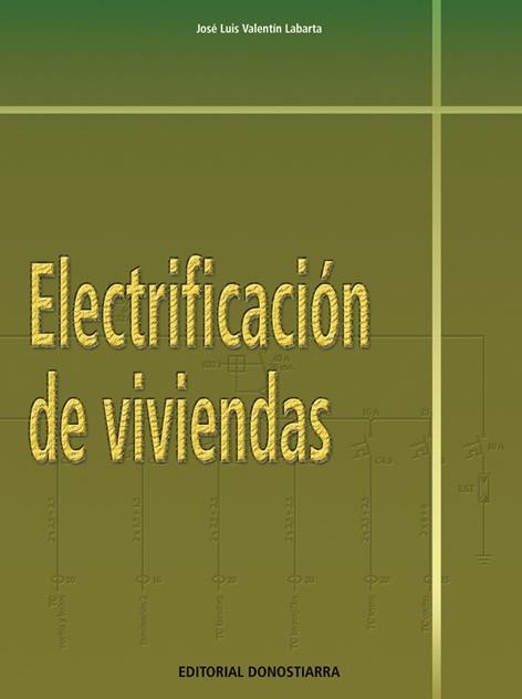 ELECTRIFICACION DE VIVIENDAS | 9788470633188 | VALENTIN | Llibres Parcir | Llibreria Parcir | Llibreria online de Manresa | Comprar llibres en català i castellà online