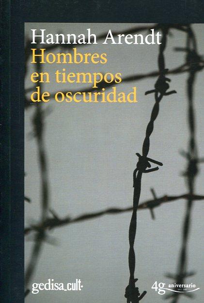 HOMBRES EN TIEMPOS DE OSCURIDAD | 9788416919239 | ARENDT, HANNAH | Llibres Parcir | Librería Parcir | Librería online de Manresa | Comprar libros en catalán y castellano online