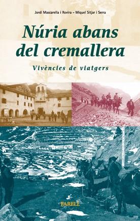 NURIA ABANS DEL CREMALLERA | 9788495695048 | MASCARELLA - SITJAR | Llibres Parcir | Librería Parcir | Librería online de Manresa | Comprar libros en catalán y castellano online