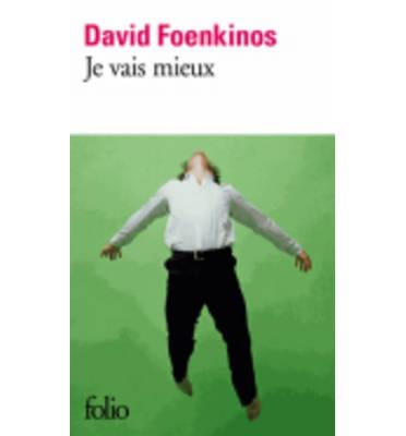 JE VAIS MIEUX | 9782070456925 | FOENKINOS, DAVID | Llibres Parcir | Llibreria Parcir | Llibreria online de Manresa | Comprar llibres en català i castellà online