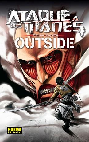 ATAQUE A LOS TITANES OUTSIDE | 9788467920178 | ISAYAMA, HAJIME | Llibres Parcir | Librería Parcir | Librería online de Manresa | Comprar libros en catalán y castellano online