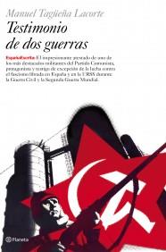 TESTIMONIO DE DOS GUERRAS planeta | 9788408059776 | TAGUEÐA LACORTE MANUEL | Llibres Parcir | Librería Parcir | Librería online de Manresa | Comprar libros en catalán y castellano online