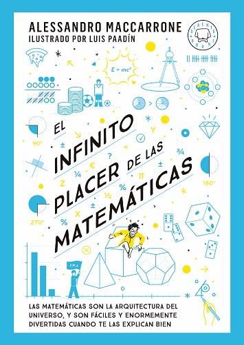 EL INFINITO PLACER DE LAS MATEMÁTICAS | 9788419654311 | MACCARRONE, ALESSANDRO | Llibres Parcir | Librería Parcir | Librería online de Manresa | Comprar libros en catalán y castellano online