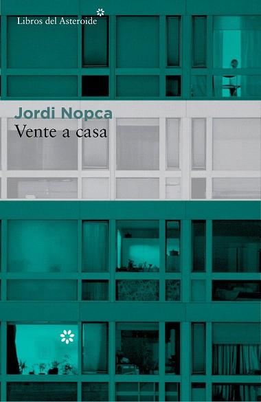 VENTE A CASA | 9788416213368 | NOPCA, JORDI | Llibres Parcir | Llibreria Parcir | Llibreria online de Manresa | Comprar llibres en català i castellà online