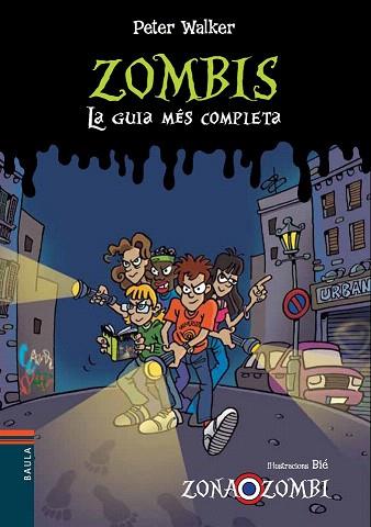 ZOMBIS. LA GUIA MÉS COMPLETA (COL.ZONA ZOMBI) | 9788447929177 | VENDRELL CORRONS, ÒSCAR | Llibres Parcir | Librería Parcir | Librería online de Manresa | Comprar libros en catalán y castellano online