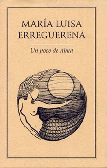 UN POCO DE ALMA | PODI27970 | ERREGUERENA  MARÍA LUISA | Llibres Parcir | Librería Parcir | Librería online de Manresa | Comprar libros en catalán y castellano online