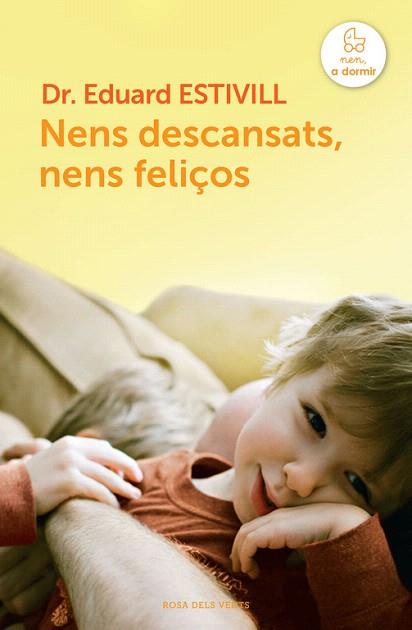 NENS DESCANSATS, NENS FELIÇOS | 9788415961123 | ESTIVILL,EDUARD | Llibres Parcir | Librería Parcir | Librería online de Manresa | Comprar libros en catalán y castellano online