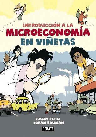 INTRODUCCIÓN A LA MICROECONOMÍA EN VIÑETAS | 9788499923017 | KLEIN,GRADY/BAUMAN,YORAM | Llibres Parcir | Librería Parcir | Librería online de Manresa | Comprar libros en catalán y castellano online
