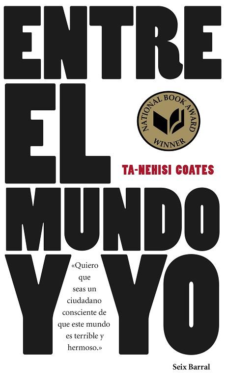 ENTRE EL MUNDO Y YO | 9788432229657 | TA-NEHISI COATES | Llibres Parcir | Llibreria Parcir | Llibreria online de Manresa | Comprar llibres en català i castellà online