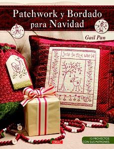 PATCHWORK Y BORDADO PARA NAVIDAD | 9788498745351 | PAN, GAIL | Llibres Parcir | Llibreria Parcir | Llibreria online de Manresa | Comprar llibres en català i castellà online