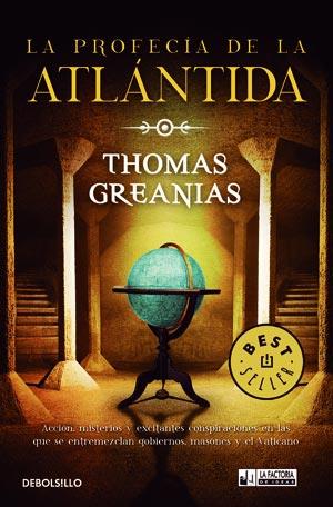 La profecía de la Atlántida | 9788498008029 | Greanias, Thomas | Llibres Parcir | Librería Parcir | Librería online de Manresa | Comprar libros en catalán y castellano online