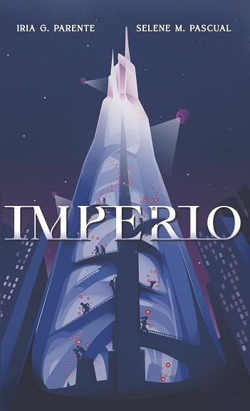 IMPERIO | 9788419621009 | G. PARENTE, IRIA/M. PASCUAL, SELENE | Llibres Parcir | Librería Parcir | Librería online de Manresa | Comprar libros en catalán y castellano online