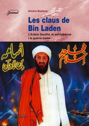 LES CLAUS DE BIN LADEN | 9788479354701 | BASBOUS | Llibres Parcir | Llibreria Parcir | Llibreria online de Manresa | Comprar llibres en català i castellà online