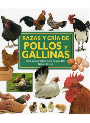 RAZAS Y CRIA DE POLLOS Y GALLINAS | 9788428215381 | BASSOM FRANCES | Llibres Parcir | Librería Parcir | Librería online de Manresa | Comprar libros en catalán y castellano online