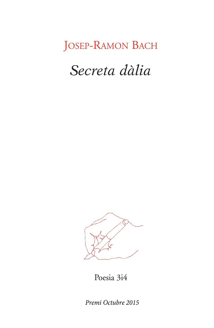SECRETA DÀLIA | 9788475029863 | BACH I NÚÑEZ, JOSEP-RAMON | Llibres Parcir | Llibreria Parcir | Llibreria online de Manresa | Comprar llibres en català i castellà online