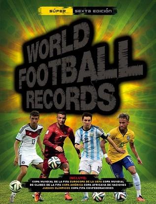 WORLD FOOTBALL RECORDS 2015 | 9788490432976 | AUTORES VARIOS | Llibres Parcir | Llibreria Parcir | Llibreria online de Manresa | Comprar llibres en català i castellà online