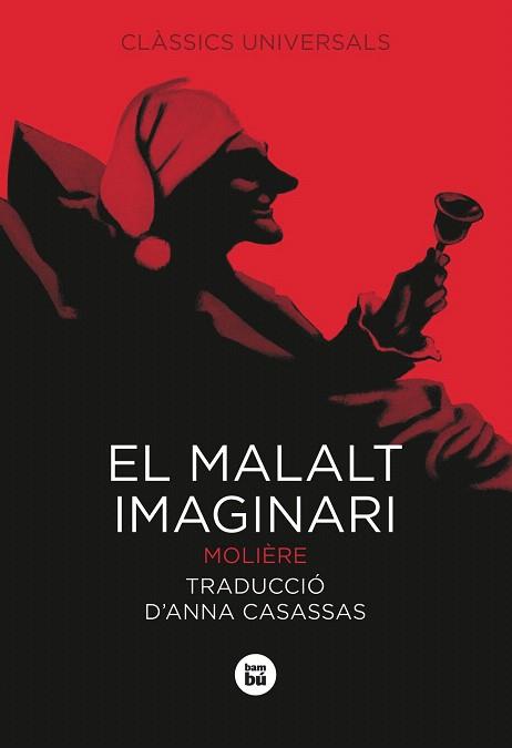EL MALALT IMAGINARI | 9788483431047 | MOLIÈRE | Llibres Parcir | Librería Parcir | Librería online de Manresa | Comprar libros en catalán y castellano online