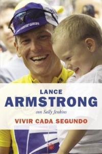 VIVIR CADA SEGUNDO | 9788478713516 | ARMSTRONG LANCE | Llibres Parcir | Llibreria Parcir | Llibreria online de Manresa | Comprar llibres en català i castellà online