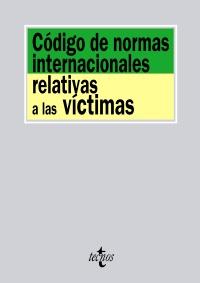 CODIGO NORMAS INTERNAC RELATIVAS VICTIMAS | 9788430953912 | Llibres Parcir | Llibreria Parcir | Llibreria online de Manresa | Comprar llibres en català i castellà online