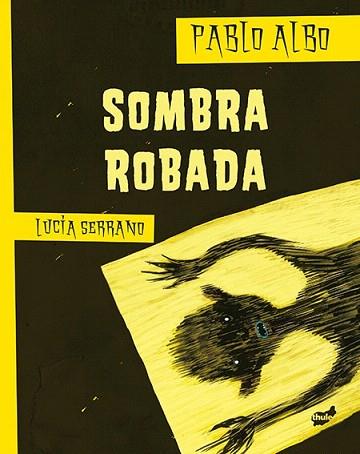 SOMBRA ROBADA | 9788415357650 | PÉREZ ANTÓN, PABLO | Llibres Parcir | Llibreria Parcir | Llibreria online de Manresa | Comprar llibres en català i castellà online