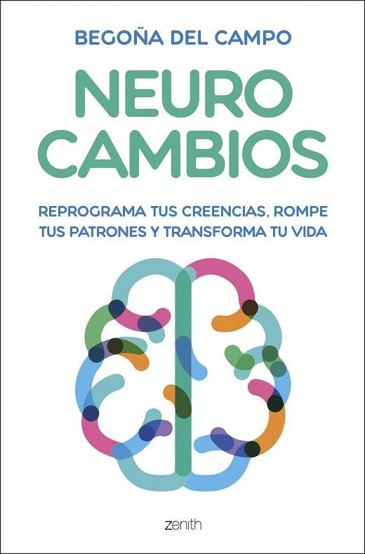 NEUROCAMBIOS | 9788408325291 | CAMPO, BEGOÑA DEL | Llibres Parcir | Llibreria Parcir | Llibreria online de Manresa | Comprar llibres en català i castellà online