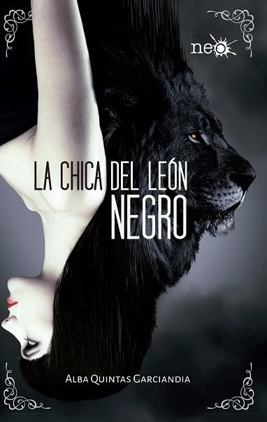 LA CHICA DEL LEÓN NEGRO | 9788416429370 | QUINTAS GARCIANDIA, ALBA | Llibres Parcir | Librería Parcir | Librería online de Manresa | Comprar libros en catalán y castellano online