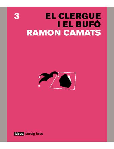 EL CLERGUE I EL BUFO | 9788496103191 | CAMATS | Llibres Parcir | Librería Parcir | Librería online de Manresa | Comprar libros en catalán y castellano online