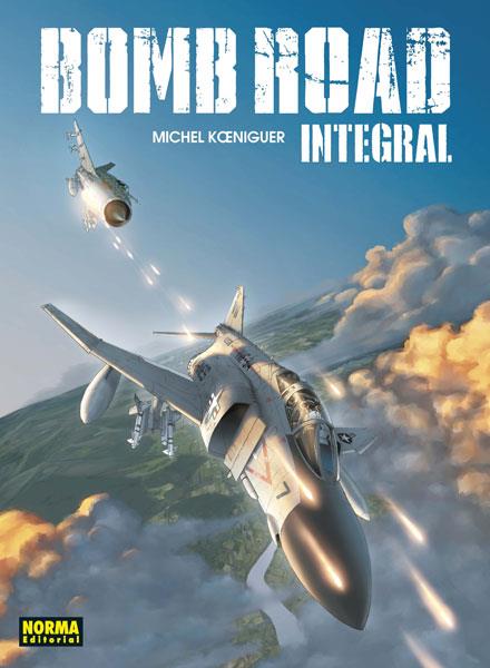 BOMB ROAD. INTEGRAL | 9788467929546 | KOENINGUER, MICHEL | Llibres Parcir | Librería Parcir | Librería online de Manresa | Comprar libros en catalán y castellano online