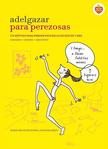 ADELGAZAR PARA PEREZOSAS | 9788416177646 | MARIE BELOUZE-STORM/SOLEDAD BRAVI | Llibres Parcir | Librería Parcir | Librería online de Manresa | Comprar libros en catalán y castellano online