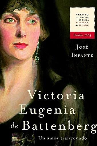 VICTORIA EUGENIA DE BATTENBERG | 9788427029552 | INFANTE | Llibres Parcir | Librería Parcir | Librería online de Manresa | Comprar libros en catalán y castellano online