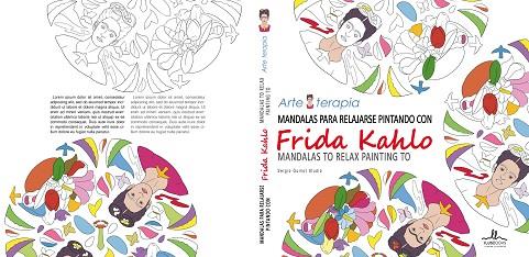MANDALAS PARA RELAJARSE PINTANDO CON FRIDA KAHLO | 9788415227779 | A.A.V.V. | Llibres Parcir | Librería Parcir | Librería online de Manresa | Comprar libros en catalán y castellano online