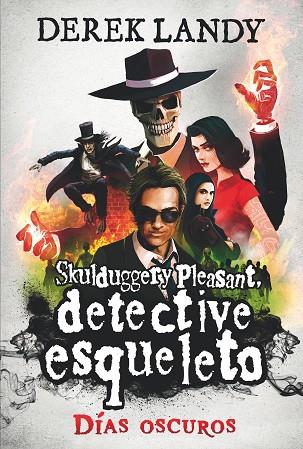 DETECTIVE ESQUELETO:  DÍAS OSCUROS | 9788413184562 | LANDY, DEREK | Llibres Parcir | Llibreria Parcir | Llibreria online de Manresa | Comprar llibres en català i castellà online
