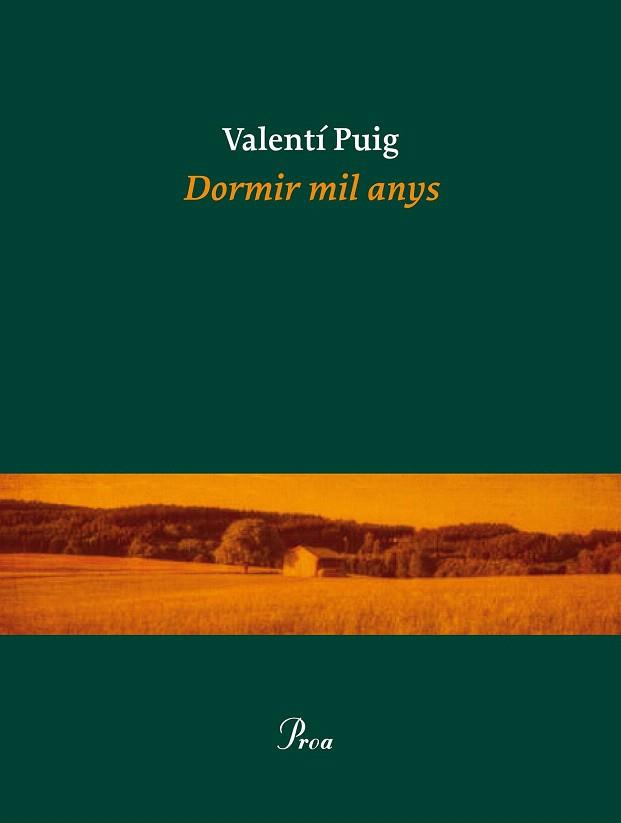 DORMIR MIL ANYS | 9788475885919 | VALENTÍ PUIG MAS | Llibres Parcir | Llibreria Parcir | Llibreria online de Manresa | Comprar llibres en català i castellà online