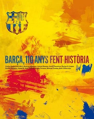 BARÇA 110 ANYS FENT HISTORIA | 9788492758821 | Llibres Parcir | Llibreria Parcir | Llibreria online de Manresa | Comprar llibres en català i castellà online