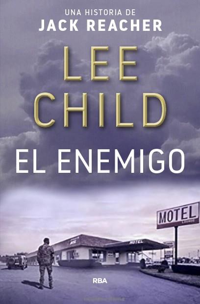 EL ENEMIGO | 9788490567746 | CHILD , LEE | Llibres Parcir | Llibreria Parcir | Llibreria online de Manresa | Comprar llibres en català i castellà online