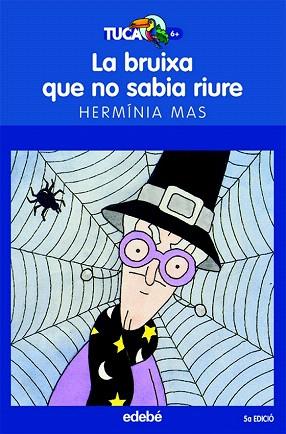 LA BRUIXA QUE NO SABIA RIURE | 9788423677993 | HERMÍNIA MAS | Llibres Parcir | Llibreria Parcir | Llibreria online de Manresa | Comprar llibres en català i castellà online