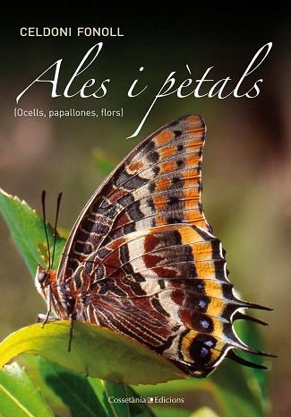 ALES I PÈTALS | 9788490341605 | FONOLL I CASANOVES, CELDONI | Llibres Parcir | Librería Parcir | Librería online de Manresa | Comprar libros en catalán y castellano online