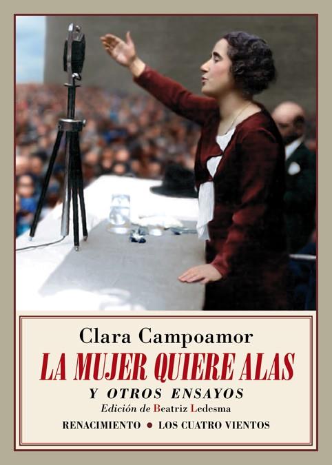 LA MUJER QUIERE ALAS Y OTROS ENSAYOS | 9788417550660 | CAMPOAMOR, CLARA | Llibres Parcir | Llibreria Parcir | Llibreria online de Manresa | Comprar llibres en català i castellà online