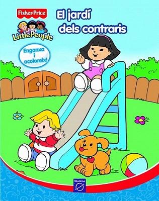 EL JARDI DELS CONTRARIS FISHER PRICE LITTLE PEOPLE | 9788448821357 | Llibres Parcir | Llibreria Parcir | Llibreria online de Manresa | Comprar llibres en català i castellà online