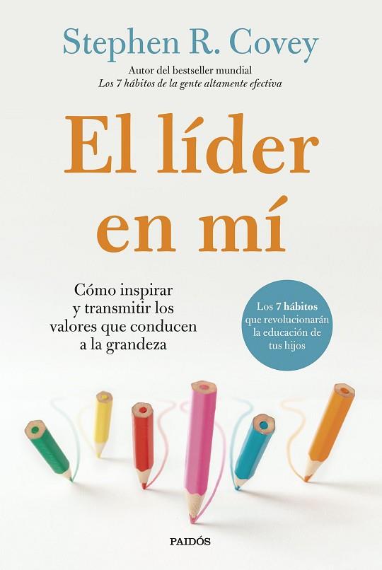 EL LÍDER EN MÍ | 9788449343933 | COVEY, STEPHEN R. | Llibres Parcir | Librería Parcir | Librería online de Manresa | Comprar libros en catalán y castellano online