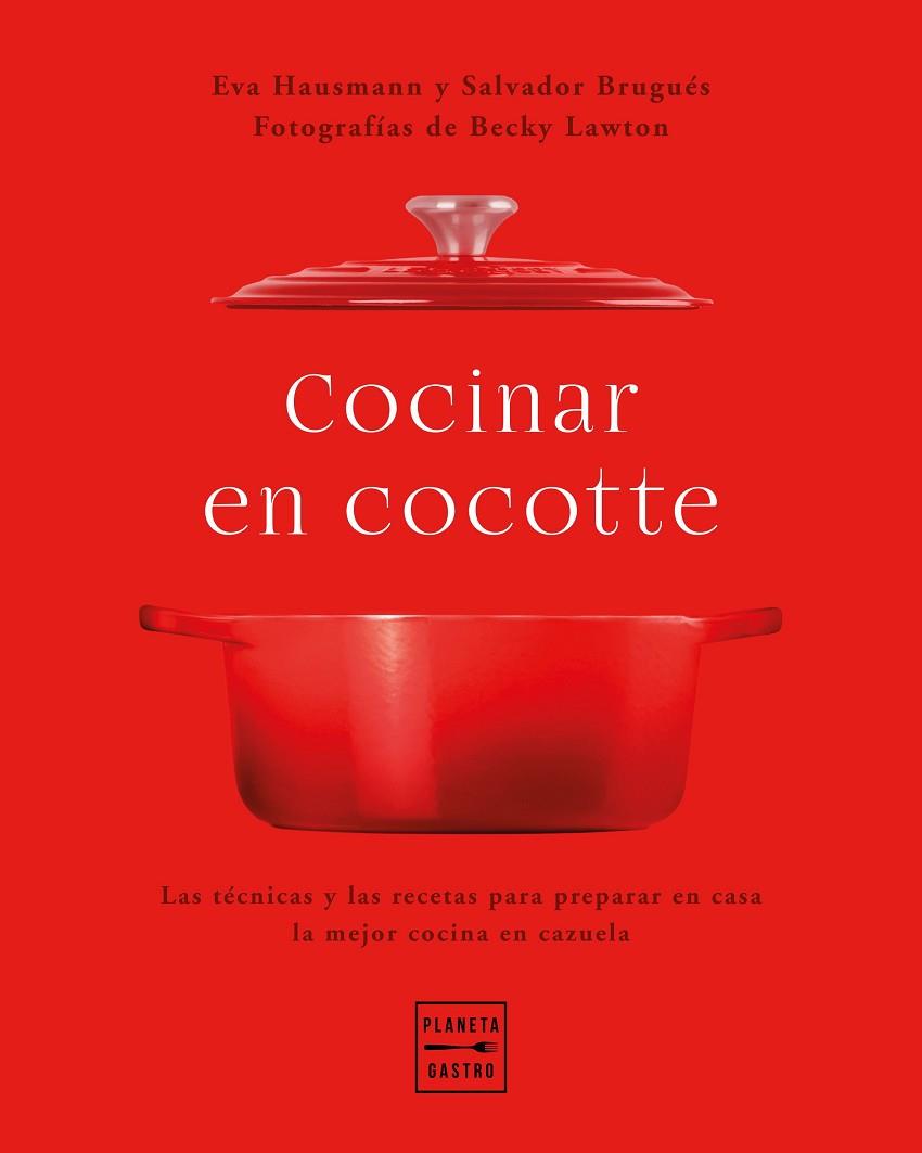 COCINAR EN COCOTTE | 9788408248484 | HAUSMANN, EVA/BRUGUÉS, SALVADOR/LAWTON, BECKY | Llibres Parcir | Llibreria Parcir | Llibreria online de Manresa | Comprar llibres en català i castellà online
