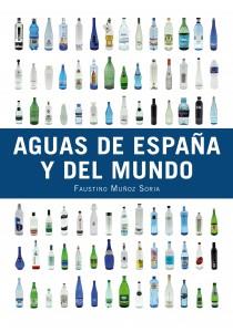 AGUAS DE ESPAÑA Y DEL MUNDO | 9788428216654 | MUÑOZ SORIA, FAUSTINO | Llibres Parcir | Llibreria Parcir | Llibreria online de Manresa | Comprar llibres en català i castellà online