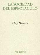  LA SOCIEDAD DEL ESPECTÁCULO | 9788481912395 | DEBORD, GUY | Llibres Parcir | Librería Parcir | Librería online de Manresa | Comprar libros en catalán y castellano online