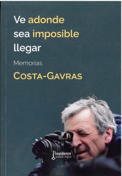 VE ADONDE SEA IMPOSIBLE LLEGAR | 9788409583737 | COSTA-GAVRAS | Llibres Parcir | Llibreria Parcir | Llibreria online de Manresa | Comprar llibres en català i castellà online
