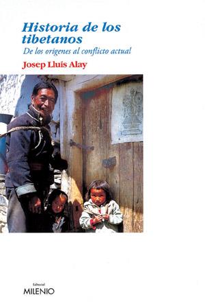 HISTORIA DE LOS TIBETANOS | 9788497430241 | ALAY JOSEP LLUIS | Llibres Parcir | Librería Parcir | Librería online de Manresa | Comprar libros en catalán y castellano online