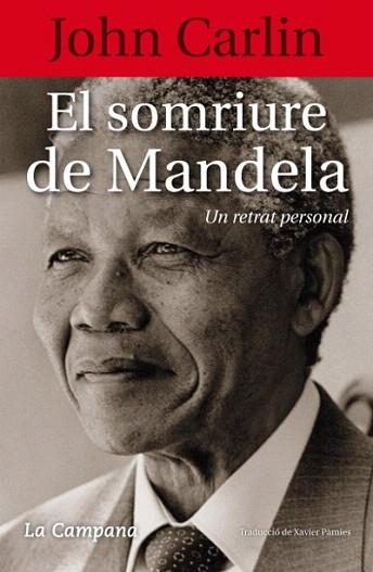 EL SOMRIURE DE MANDELA | 9788496735958 | CARLIN, JOHN | Llibres Parcir | Librería Parcir | Librería online de Manresa | Comprar libros en catalán y castellano online