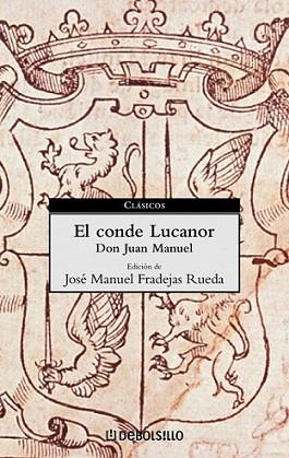 CONDE LUCANOR -DEBOLSILLO | 9788497590723 | DON JUAN MANUEL | Llibres Parcir | Librería Parcir | Librería online de Manresa | Comprar libros en catalán y castellano online